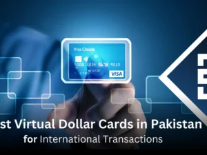 Best Virtual Dollar Cards in Pakistan
