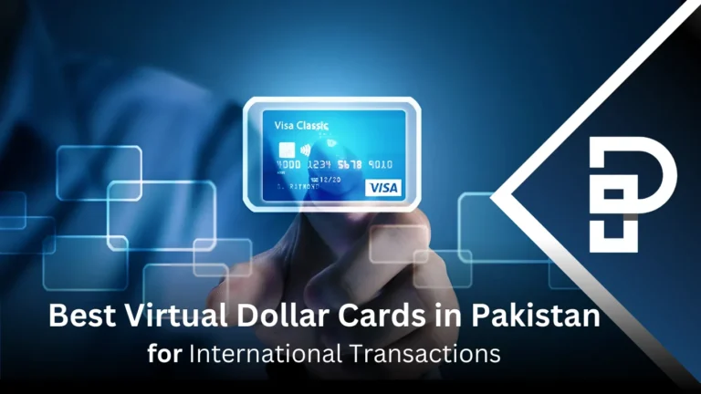 Best Virtual Dollar Cards in Pakistan