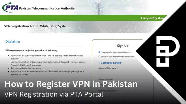 How to Register VPN in Pakistan