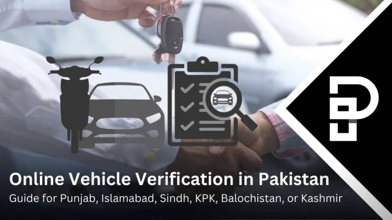 Online Vehicle Verification in Pakistan Online Vehicle Verification in Pakistan