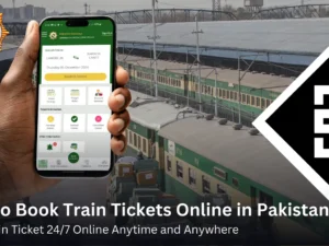 How to Book Train Tickets Online in Pakistan