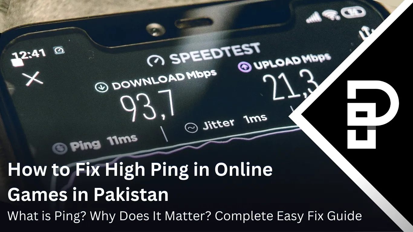 How to Fix High Ping in Online Games in Pakistan