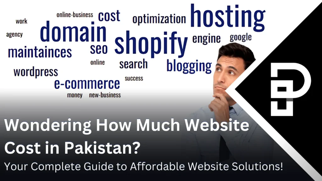 Website Cost in Pakistan: Affordable Options Explained Website Cost in Pakistan