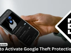How to Activate Google Theft Protection