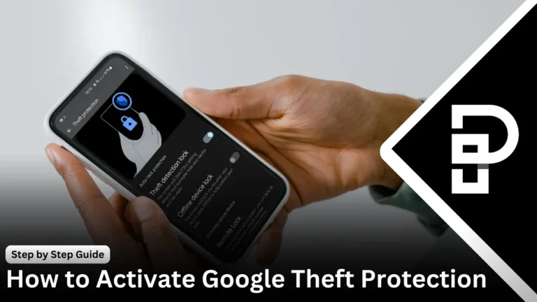 How to Activate Google Theft Protection