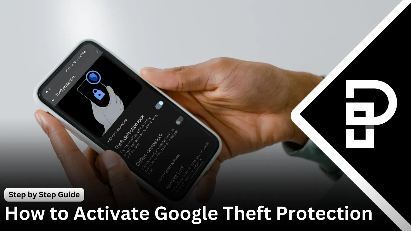 How to Activate Google Theft Protection