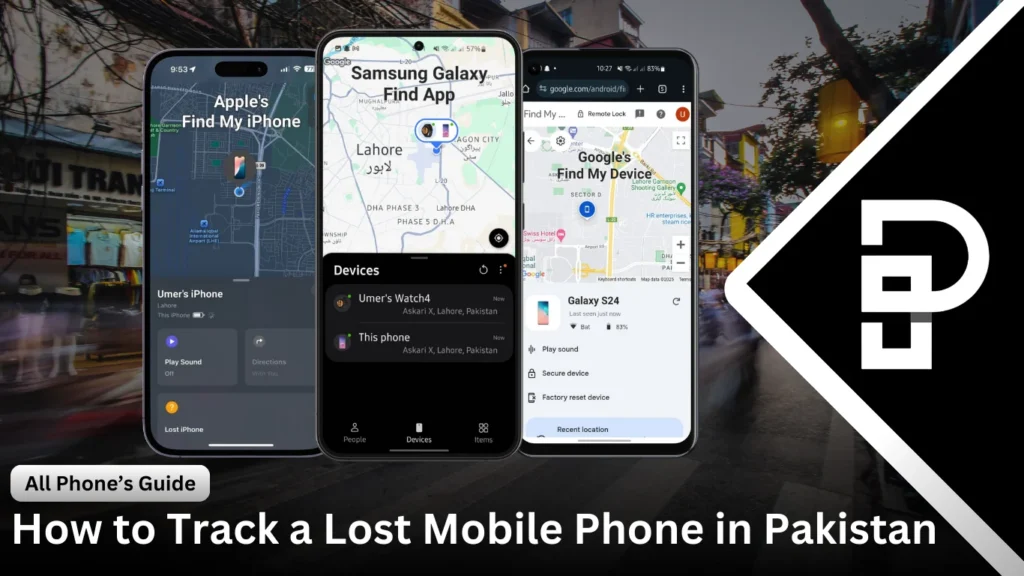 How to Track a Lost Mobile Phone in Pakistan