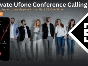 Activate Ufone Conference Call Service Now