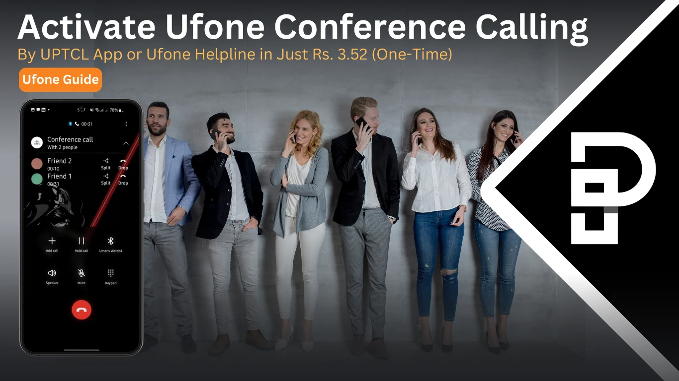 Activate Ufone Conference Call Service Now