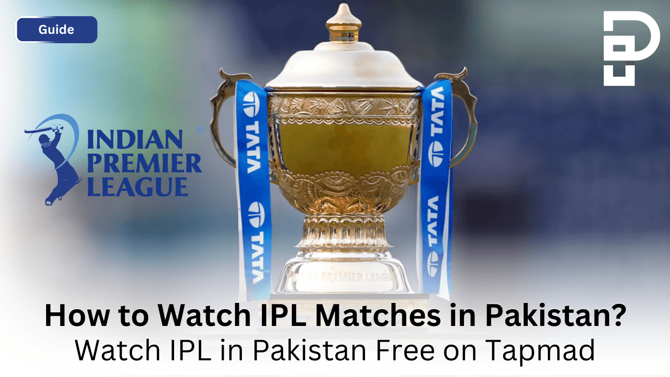 How to Watch IPL Matches in Pakistan for Free