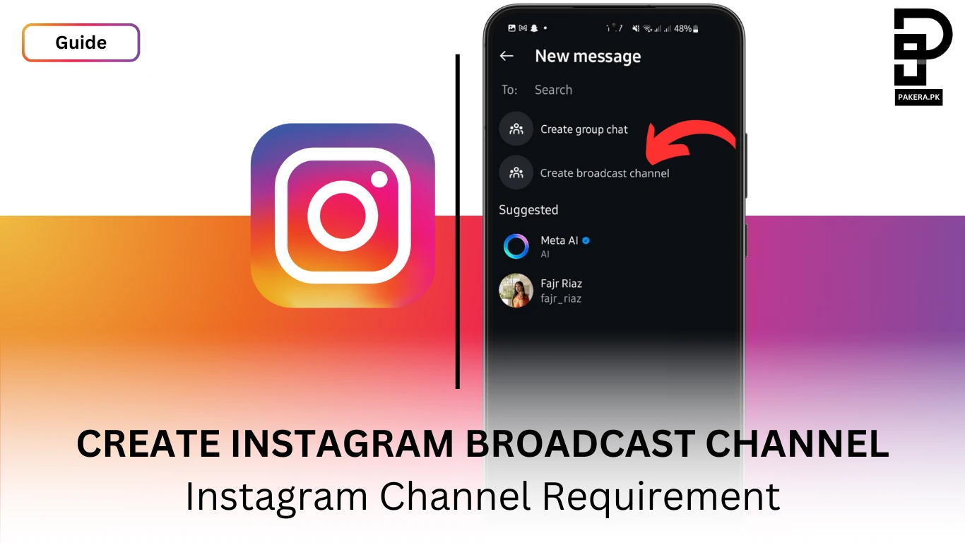 How to Create Instagram Broadcast Channel in Pakistan with requirements