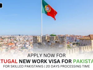 Portugal New Work Visa for Pakistanis