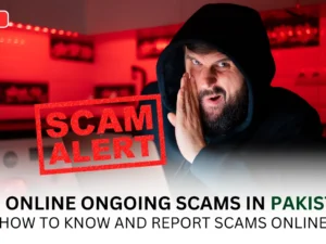 Top Online Ongoing Scams in Pakistan