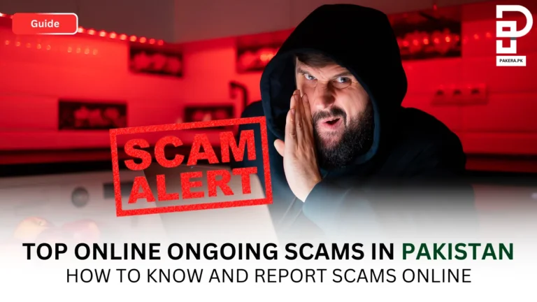 Top Online Ongoing Scams in Pakistan