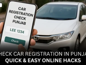 How to Check Car Registration in Punjab Quick & Easy Guide Online