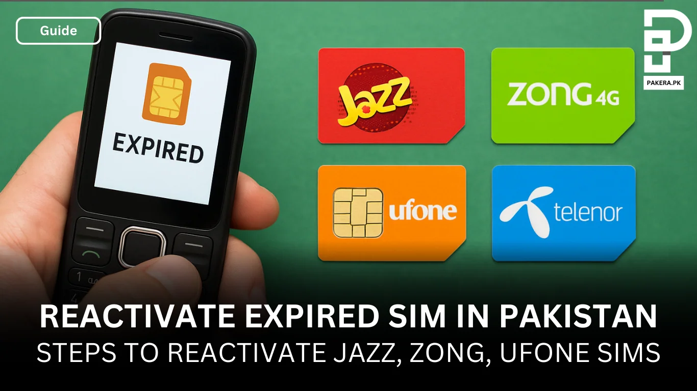 How to Reactivate Expired SIM in Pakistan (Jazz, Zong, Ufone)