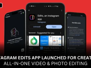 Instagram Edits App Launched for Creators and influencer