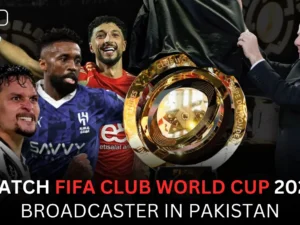 Watch FIFA Club World Cup 2025 in Pakistan