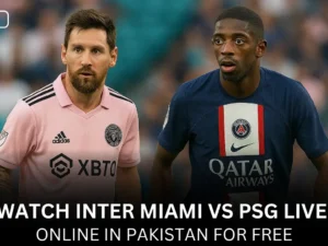 Watch Inter Miami vs PSG Live Online in Pakistan for free