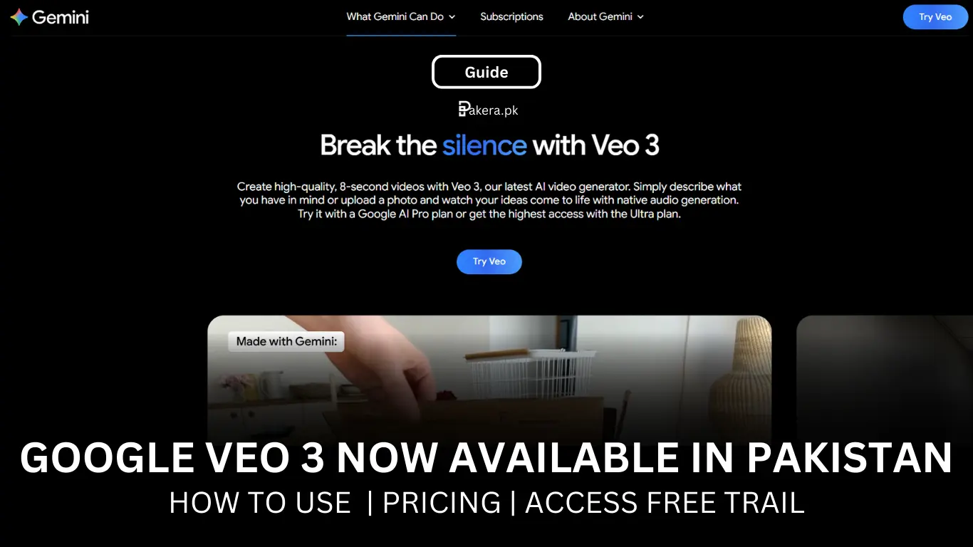 How to use Google Veo 3 Now in Pakistan