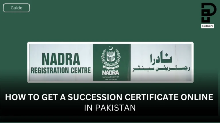 How to Get a Succession Certificate Online in Pakistan