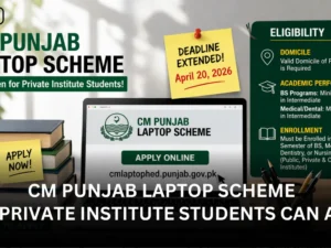 CM Punjab Laptop Scheme Deadline Extended to April 20, 2026 – How Private Institute Students Can Apply