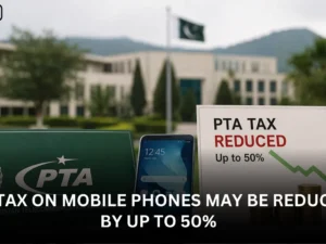 PTA Tax on Mobile Phones May Be Reduced by Up to 50%