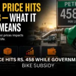 Petrol Price Hits Rs. 458 While Government Offers Bike Subsidy—What It Really Means