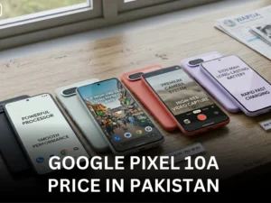 Google Pixel 10a Price in Pakistan