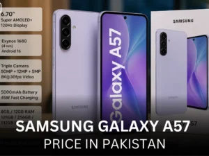 Samsung Galaxy A57 Price in Pakistan
