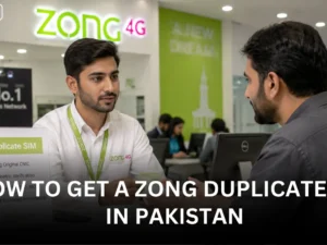 How to Get a Zong Duplicate SIM in Pakistan