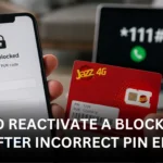 How to Reactivate a Blocked Jazz SIM After Incorrect PIN Entries (PUK Code Required)