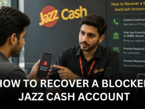 How to Recover a Blocked Jazz Cash Account