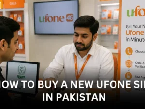 How to Buy a New Ufone SIM in Pakistan