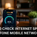 How to Check Internet Speed on Ufone Mobile Network