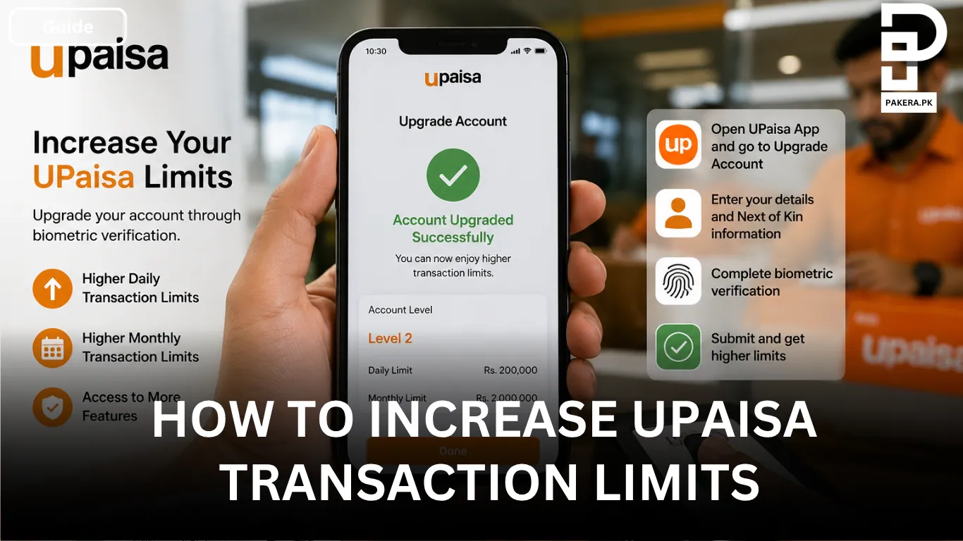 How to Increase UPaisa Transaction Limits