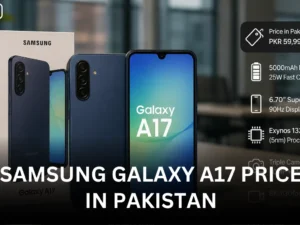 Samsung Galaxy A17 Price in Pakistan-Specifications & Features