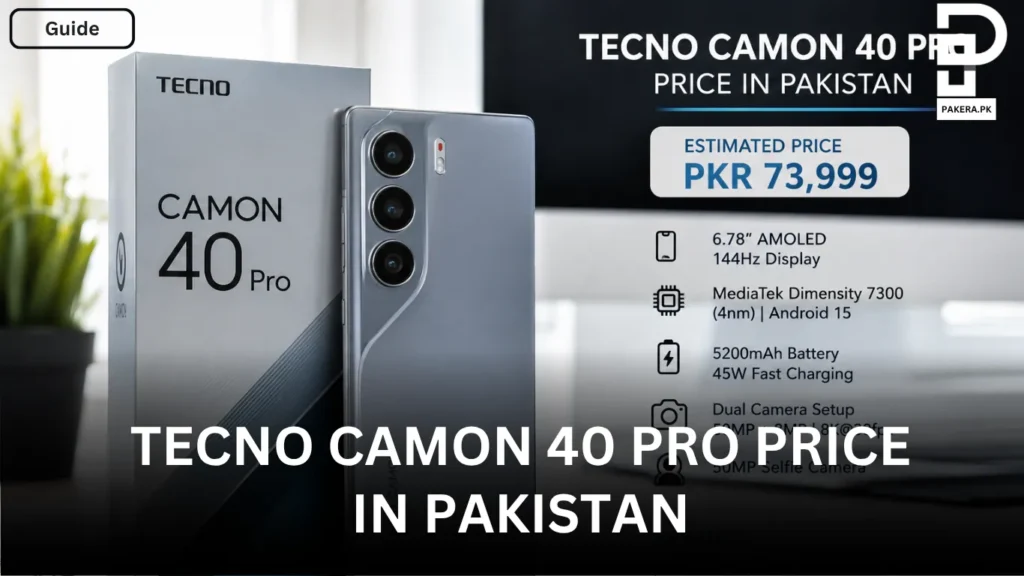 Tecno Camon 40 Pro Price in Pakistan